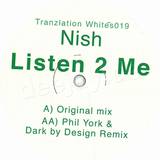 Nish - Listen To Me