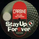 Carbine - We Are The Ravers