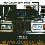 Mada Pres. Carlos De Los Santo - Ain't Got Nothing