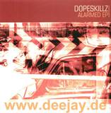 Dope Skillz - Alarmed 2x12"