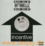 Rhythmkillaz - Wack Ass M F