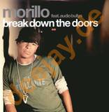 Morillo Feat. Audio Bullys - Break Down The Doors