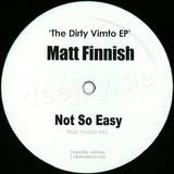 Matt Finnish - The Dirty Vinto Ep