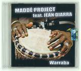 Madde Project Feat Jean Diarra - Warraba *mcd*