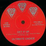 Ultimate Choice - Get It Up