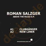 Roman Salzger - Above The Rulez Ep
