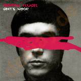 Roman Flügel - Geht's Noch