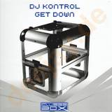 Dj Kontrol - Get Down