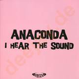 Anaconda - I Hear The Sound