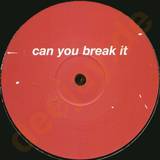 Unknown - Can You Break It