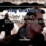 Shy Brothers - My Mind