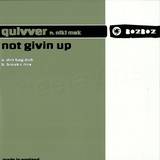 Quivver Feat. Niki Mak - *2* Not Giving Up