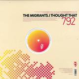 The Migrants - I Though That