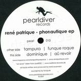 Rene Patrique - Phonautique Ep