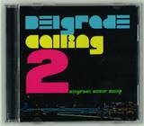 Belgrade Calling - 2 Belgrade Never Sleep