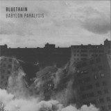 Bluetrain aka Steve O'sullivan - Babylon Paralysis