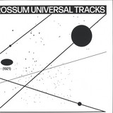Rossum Universal Tracks - There Will Come Soft Reigns