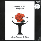 Cold Diamond & Mink - From Us To You... With Love LP