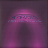 Vince Watson - Mystical Rhythm / Moments In Time EP