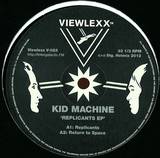 Kid Machine - Replicants Ep