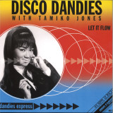 DISCO DANDIES WITH TAMIKO JONES - LET IF FLOW