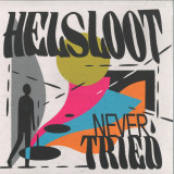 Helsloot - Never Tried 2x12"