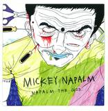 Mickey Napalm - Toxic Elements