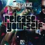 Roger Sanchez - *2* Release Yourself 8