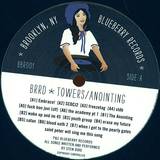 Brrd - Towers / Anointing