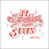 J.t. Donaldson - 3peat Collectors Series - Volume One