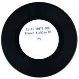 Lo-fi Edits - French Tickles