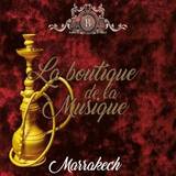 Vv.aa. - La Boutique De La Musique - Marrakech