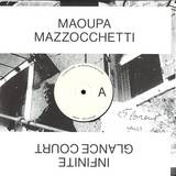 Maoupa Mazzocchetti - Infinite Glance Court 12"
