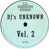 Dj's Unknown - Vol.2