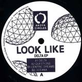 Look Like - Delta Ep