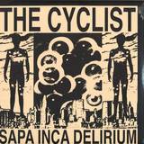 The Cyclist - Sapa Inca Delirium