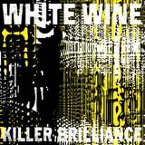 White Wine - Killer Brilliance