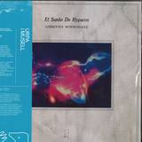 El Sueno De Hyparco - Ambientes Hormonales