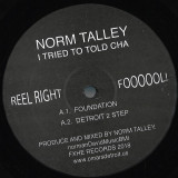 Norm Talley - I Tried To Told Cha