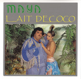 Maya - Lait De Coco