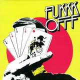 Fukkk Offf - I Give You Bass / Bloodfuck