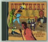 Out There - Wild & Wondrous - Roots Of Rock 'n' Roll Vol. 2