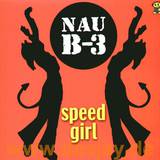 Nau B-3 - Speed Girl