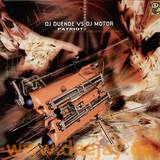 Dj Duende Vs. Dj Motor - Patriot