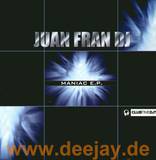 Juan Fran Dj - Maniac Ep