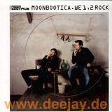 Moonbootica - We 1,2 Rock