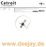 Cetroit - Mind Yourself
