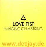 Love Fist - Hanging On S String