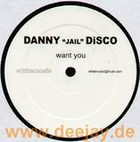 Danny Disco - Want You