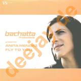 Anita Mendez - Fly To You